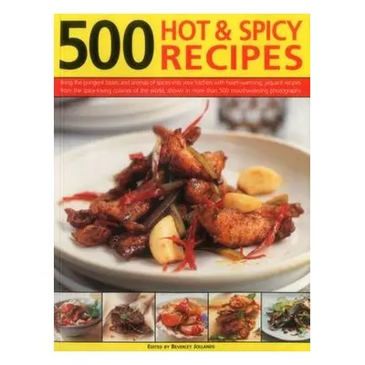 500 Hot a Spicy Recipes - Jollands Beverley