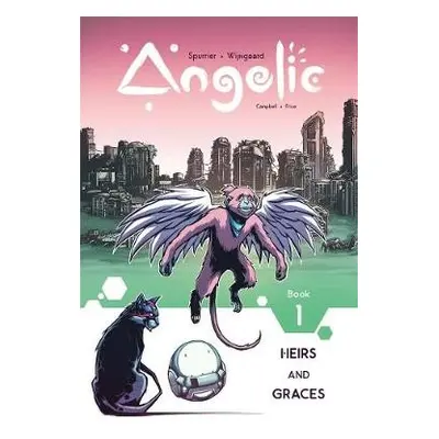 Angelic Volume 1: Heirs a Graces - Spurrier, Simon