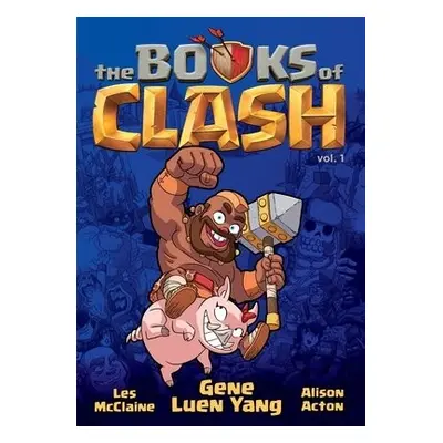 Books of Clash Volume 1: Legendary Legends of Legendarious Achievery - Luen Yang, Gene