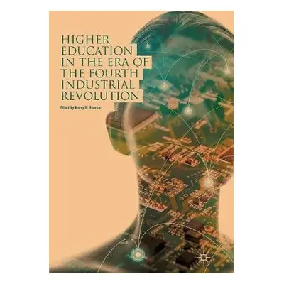 Higher Education in the Era of the Fourth Industrial Revolution