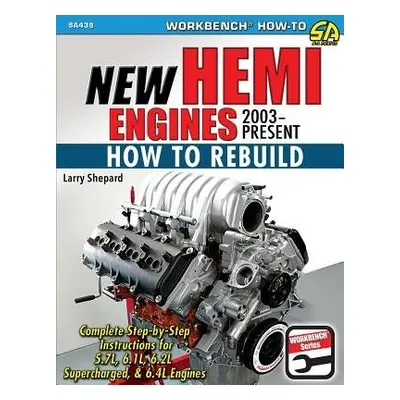 New Hemi Engines 2003-Present - Shepard, Larry