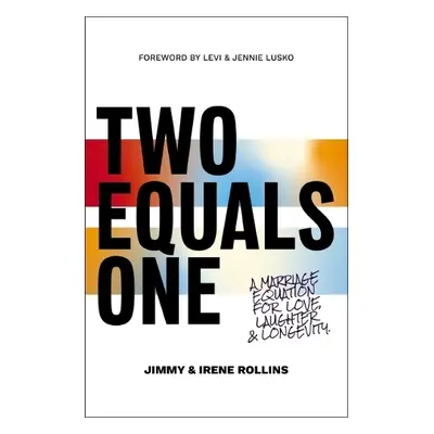 Two Equals One - Rollins, Jimmy a Rollins, Irene