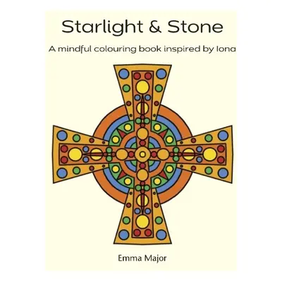 Starlight a Stone - Major, Emma