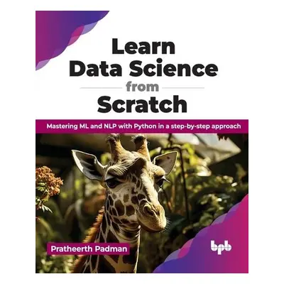 Learn Data Science from Scratch - Padman, Pratheerth