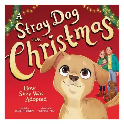 Stray Dog for Christmas - Jokinen, Jack