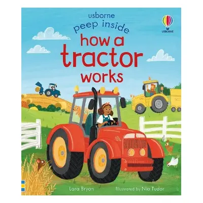 Peep Inside How a Tractor Works - Bryan, Lara