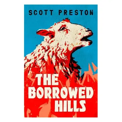 Borrowed Hills - Preston, Scott