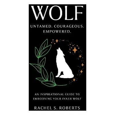 Wolf - Roberts, Rachel S