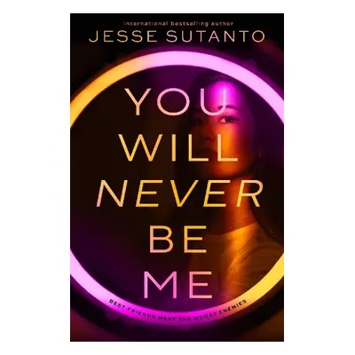 You Will Never Be Me - Sutanto, Jesse