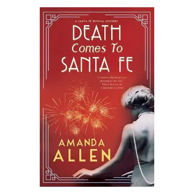 Death Comes to Santa Fe - Allen, Amanda