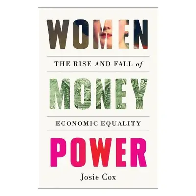 Women Money Power - Cox, Josie