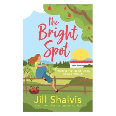 Bright Spot - Shalvis, Jill (Author)