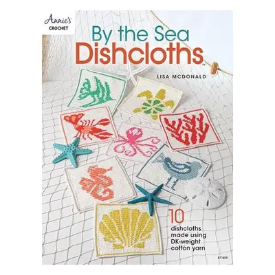 By the Sea Dishcloths - Crochet, Annie's