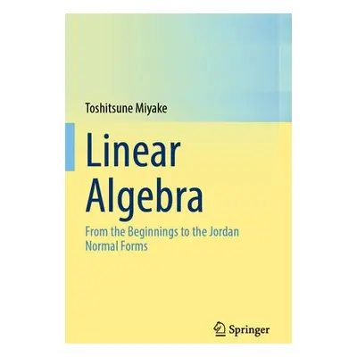 Linear Algebra - Miyake, Toshitsune