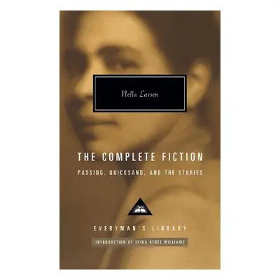 Complete Fiction of Nella Larsen - Larsen, Nella