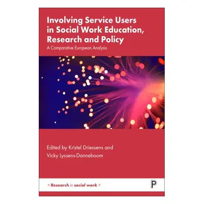 Involving Service Users in Social Work Education, Research and Policy