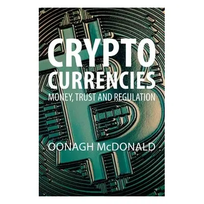 Cryptocurrencies - McDonald, Dr Oonagh