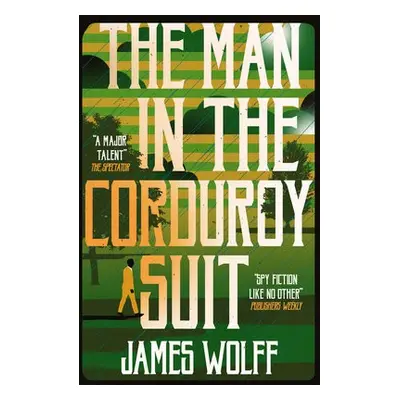 Man in the Corduroy Suit - Wolff, James