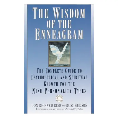 Wisdom of the Enneagram - Riso, Don Richard a Hudson, Russ