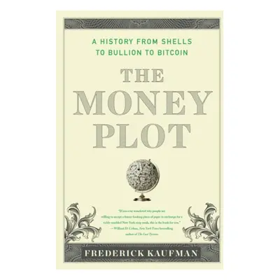 Money Plot - Kaufman, Frederick