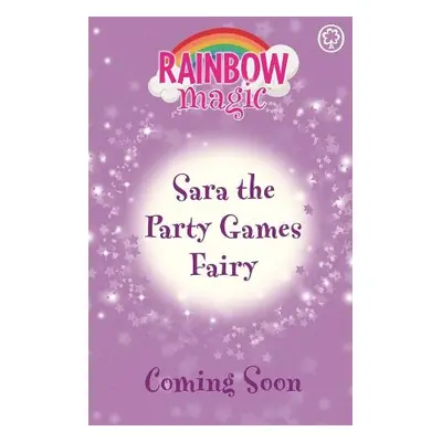 Rainbow Magic: Sara the Party Games Fairy - Meadows, Daisy