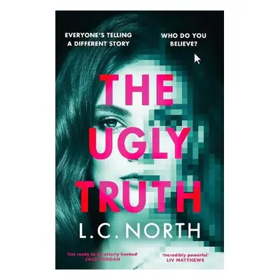 Ugly Truth - North, L.C.