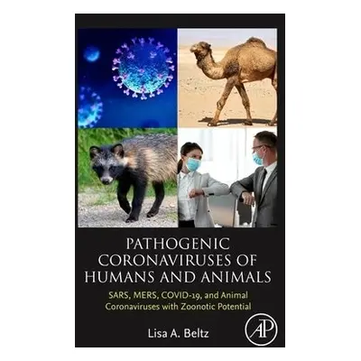 Pathogenic Coronaviruses of Humans and Animals - Beltz, Lisa A. (University of Northern Iowa, US