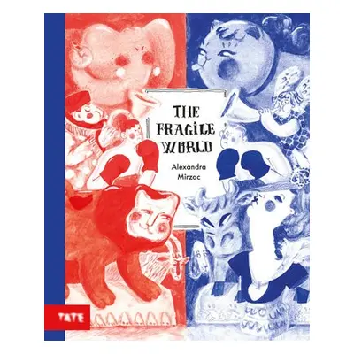 Fragile World - Mirzac, Alexandra