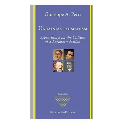 Ukrainian Humanism - Perri, Giuseppe a