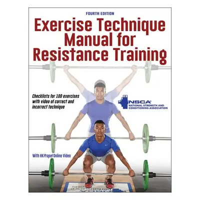 Exercise Technique Manual for Resistance Training - NSCA -National Strength a Conditioning Ass