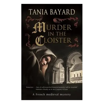 Murder in the Cloister - Bayard, Tania