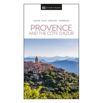 DK Eyewitness Provence and the Cote d'Azur - DK Travel