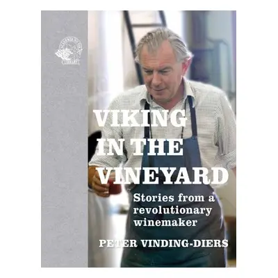 Viking in the Vineyard - Vinding-Diers, Peter