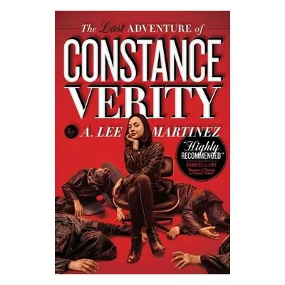 The Last Adventure of Constance Verity - Martinez, A. Lee