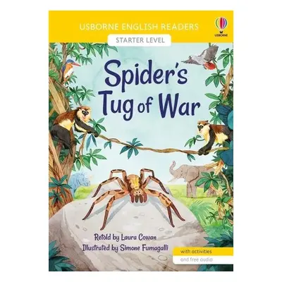 Spider's Tug of War - Cowan, Laura