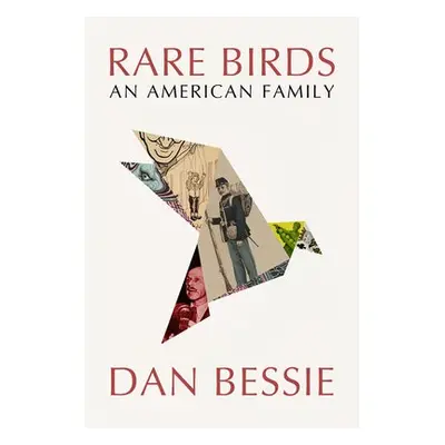 Rare Birds - Bessie, Dan