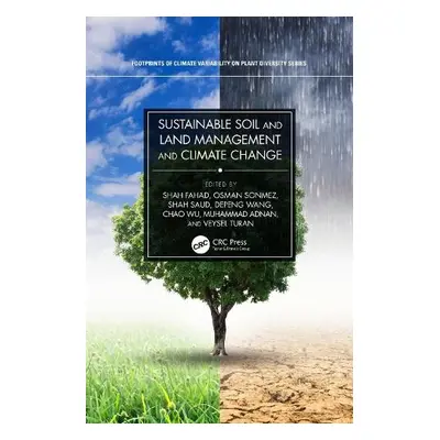 Sustainable Soil and Land Management and Climate Change