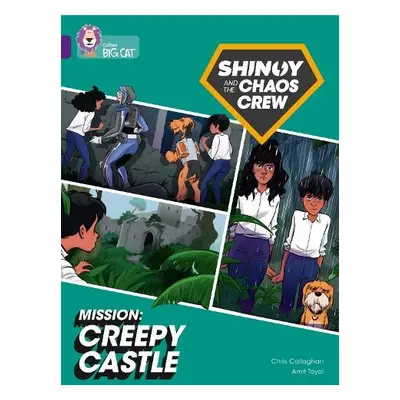 Shinoy and the Chaos Crew Mission: Creepy Castle - Callaghan, Chris