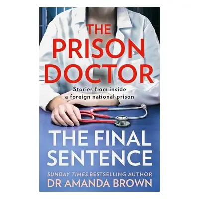 Prison Doctor - Brown, Dr Amanda