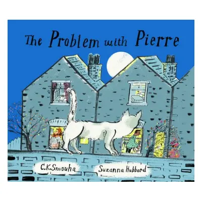 Problem with Pierre - Smouha, C K a Hubbard, Suzanna