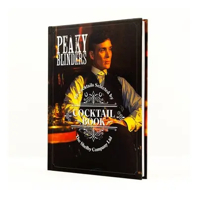 Official Peaky Blinders Cocktail Book - Houdre-Gregoire, Sandrine