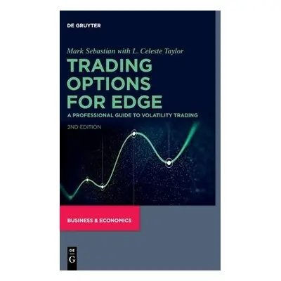 Trading Options for Edge - Sebastian, Mark a Taylor, L. Celeste