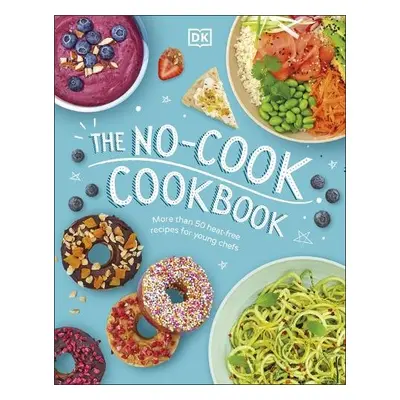 No-Cook Cookbook - DK