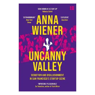 Uncanny Valley - Wiener, Anna