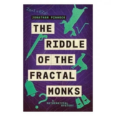 Riddle of the Fractal Monks - Pinnock, Jonathan