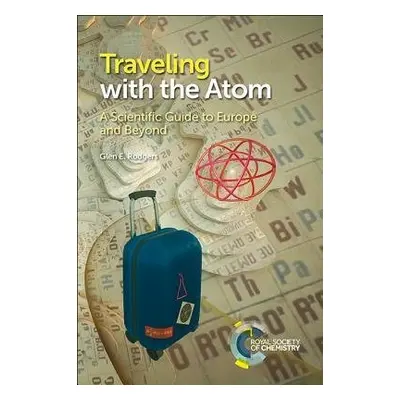 Traveling with the Atom - Rodgers, Glen E (Allegheny College, PA)