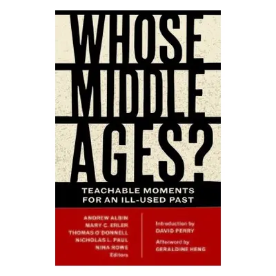 Whose Middle Ages?