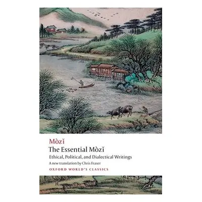 Essential Mozi - Mo Zi