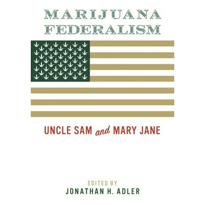 Marijuana Federalism