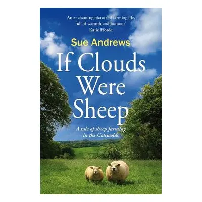 If Clouds Were Sheep - Andrews, Sue